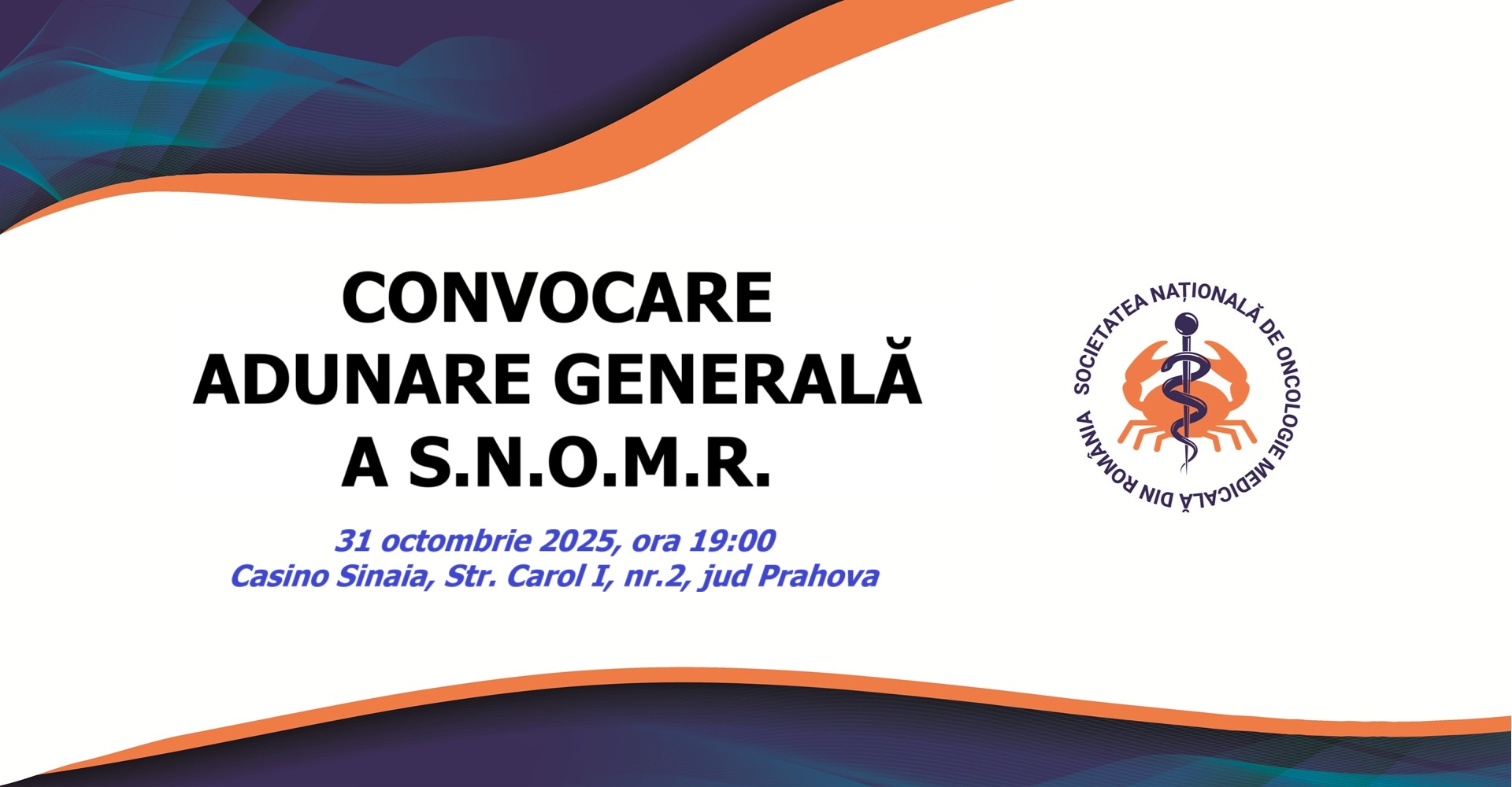 Convocare – Adunarea Generală a S.N.O.M.R.