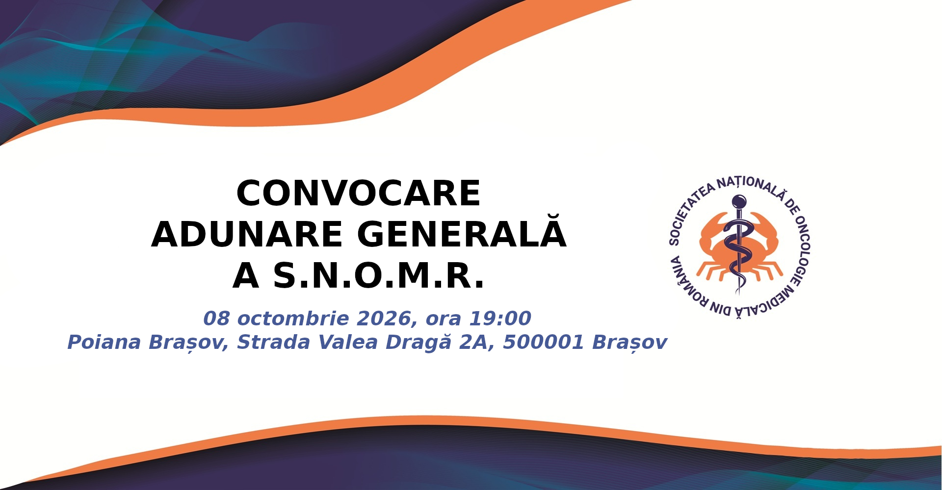 CONVOCARE ADUNARE GENERALĂ A S.N.O.M.R.